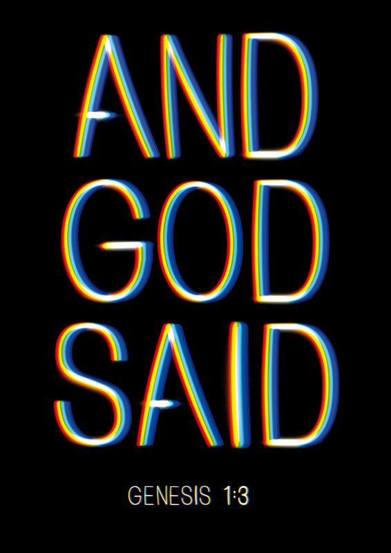 AND GOD SAID