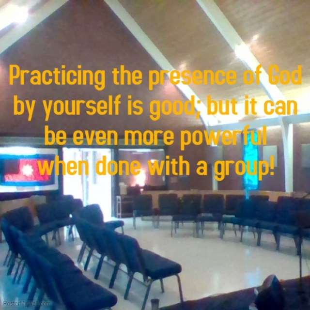 practicing the Presence